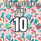 Lonely Designs Club Toppers- JUNE *DOUBLE MONTH*