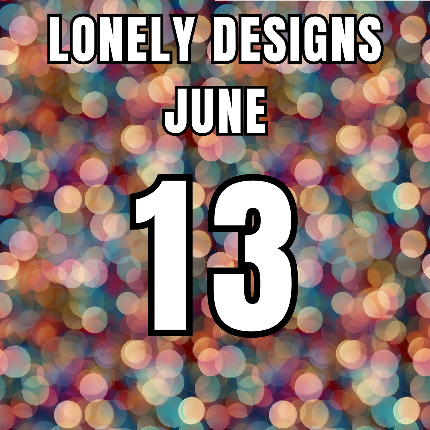Lonely Designs Club Toppers- JUNE *DOUBLE MONTH*