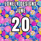 Lonely Designs Club Toppers- JUNE *DOUBLE MONTH*