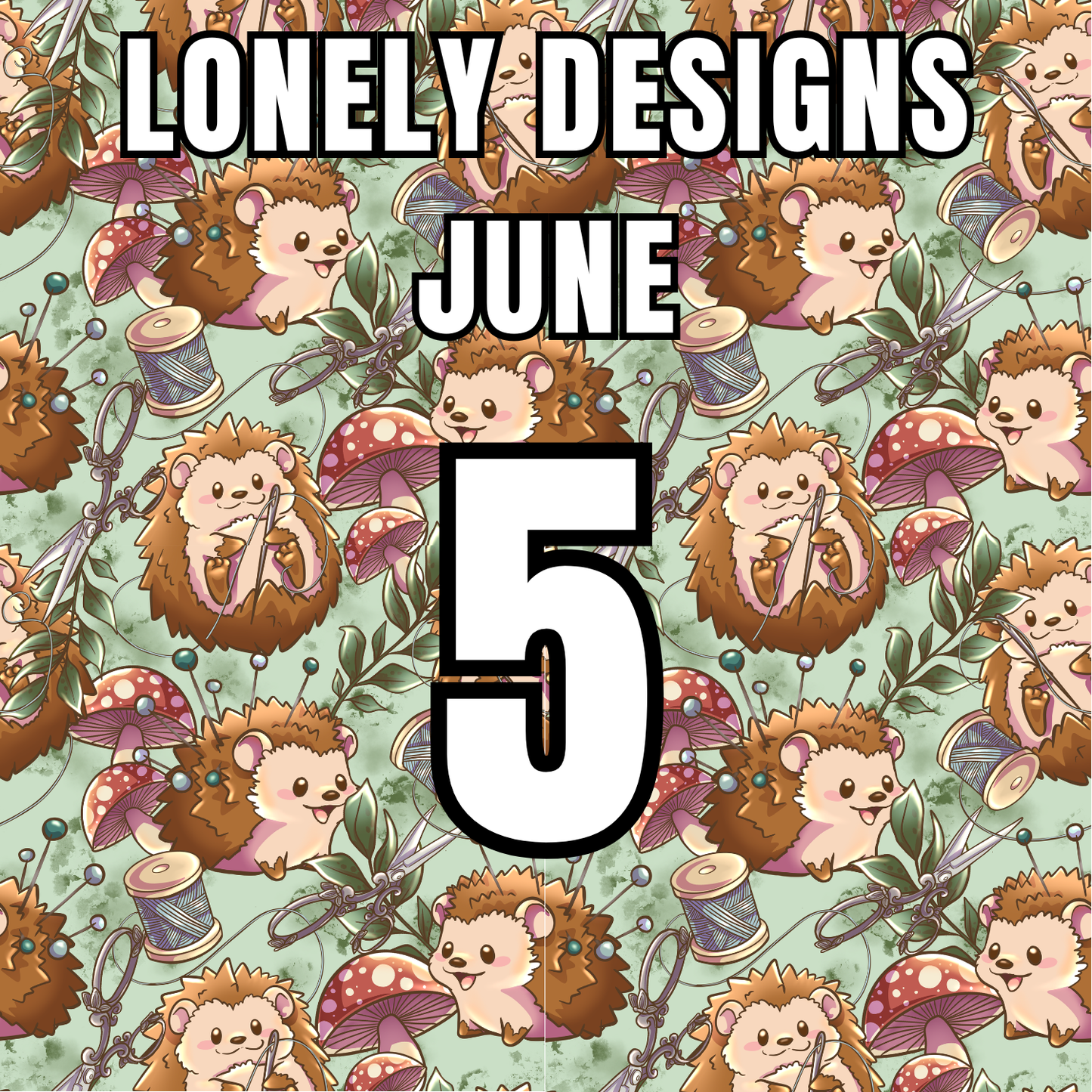Lonely Designs Club Toppers- JUNE *DOUBLE MONTH*