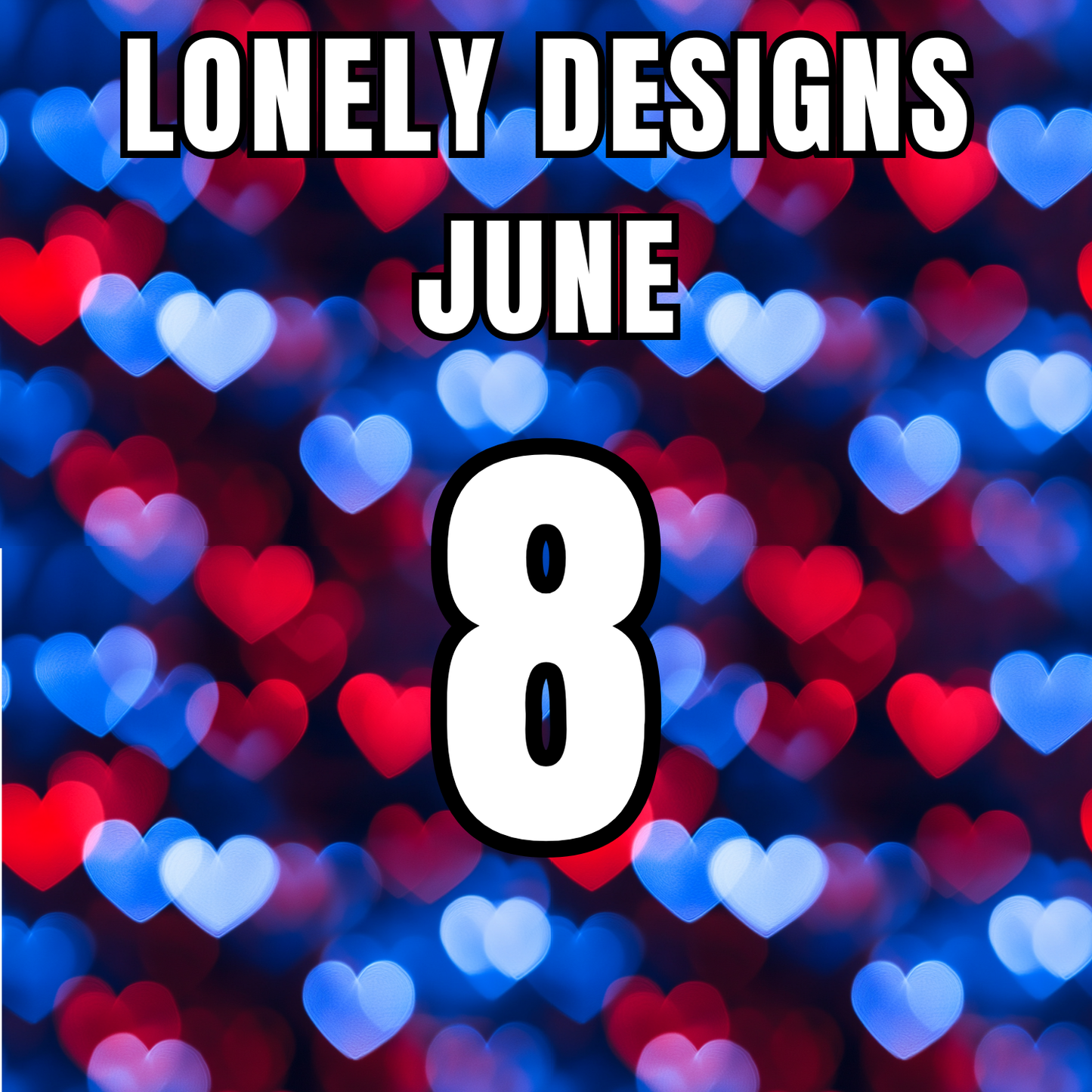 Lonely Designs Club Toppers- JUNE *DOUBLE MONTH*